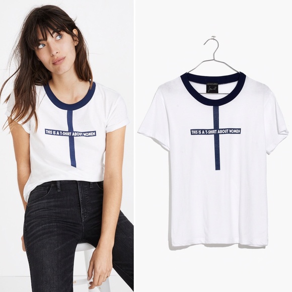 Madewell Tops - NWT Madewell This Is a T-Shirt About Women Tee